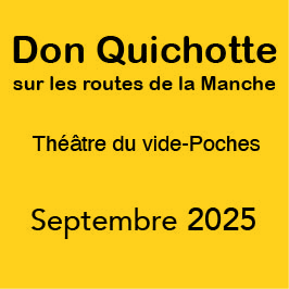 Don Quichotte sur les routes de la Manche